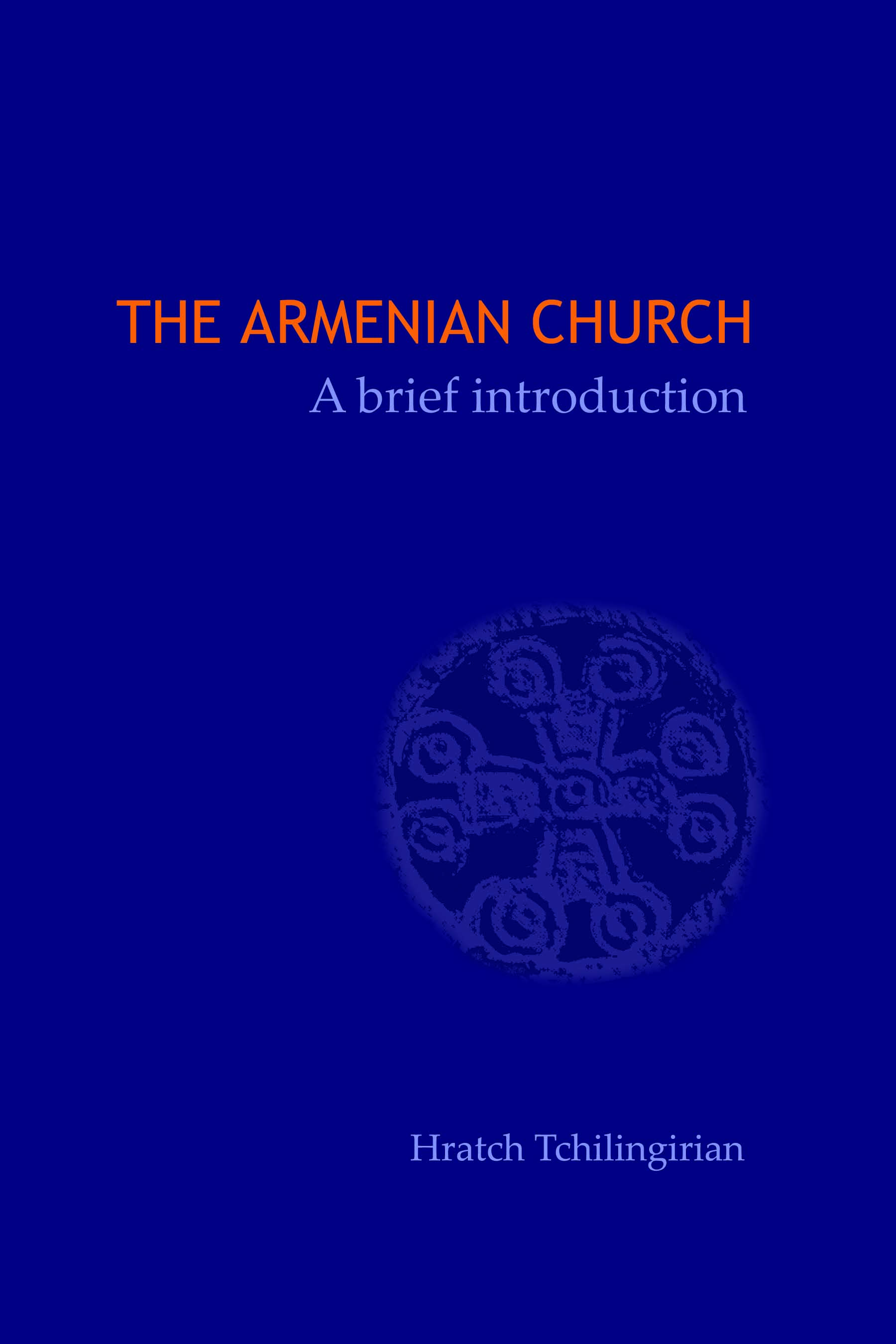 Cover Armenian_Church_HratchTchilingirian JPG